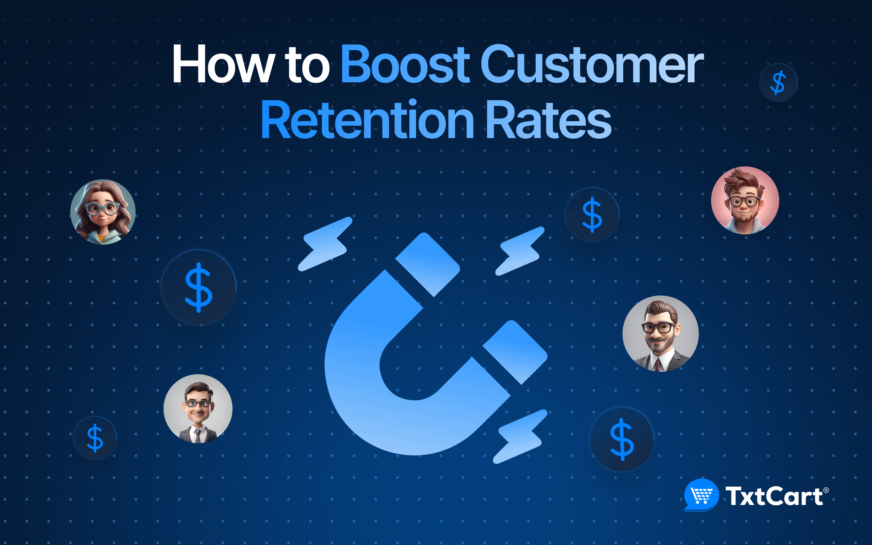 How to Boost Customer Retention Rates