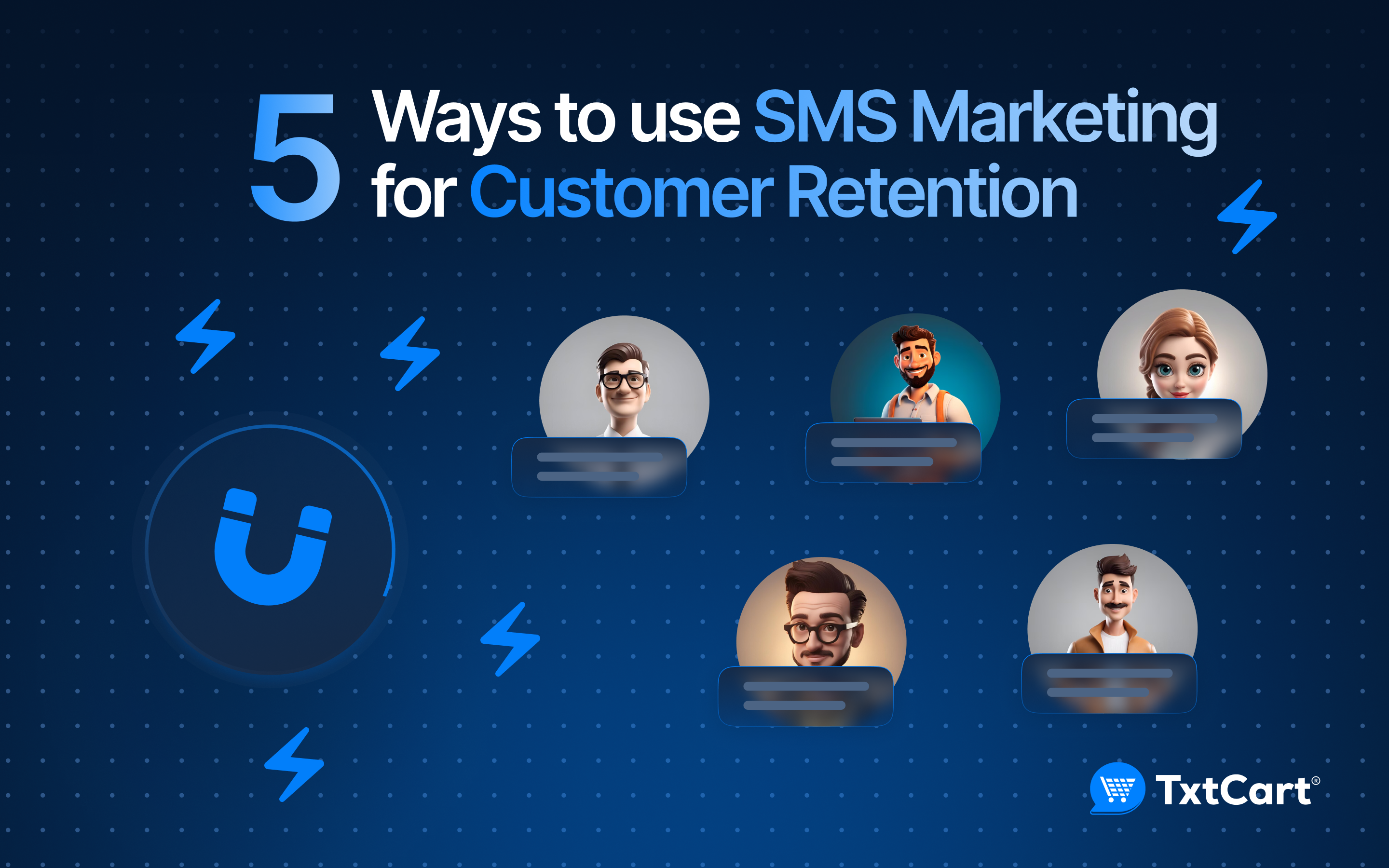 5 Ways to use SMS Marketing for Customer Retention