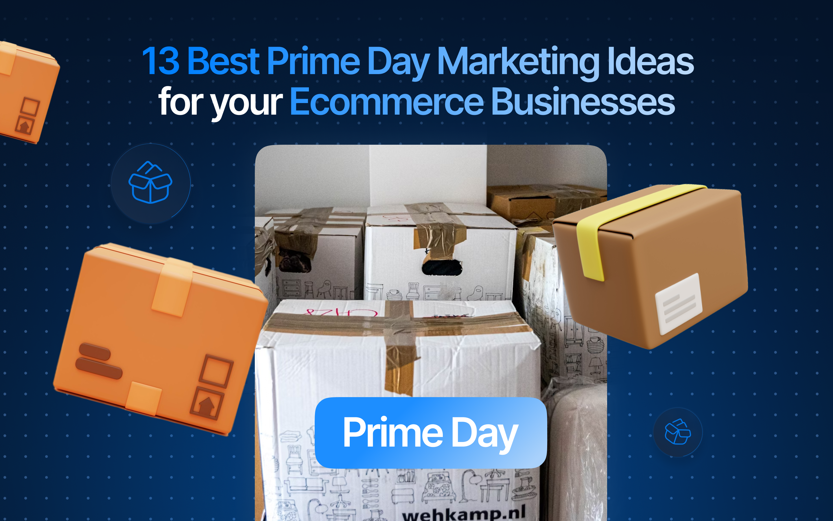 Best Prime Day Marketing Ideas for Ecommerce Businesses
