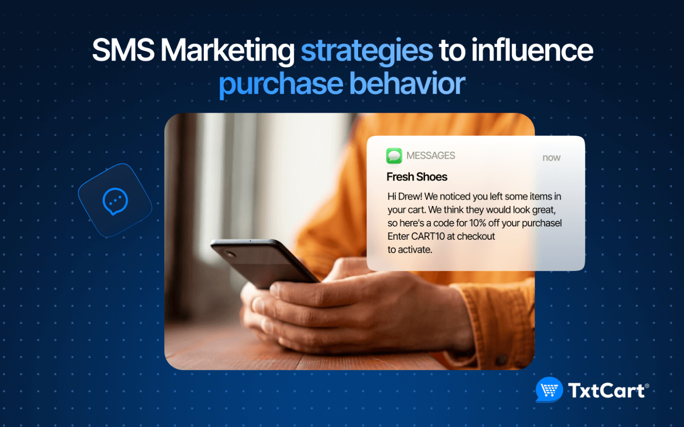 SMS Marketing Strategies Using Consumer Psychology to Drive Purchase Decisions